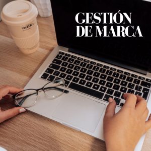GESTIÓN DE MARCA PERSONAL